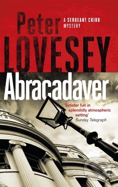 Kniha: Abracadaver (Peter Lovesey). Sphere, 2018 Kniha: Abracadaver (Peter Lovesey). Sphere, 2018