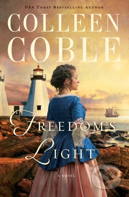 Kniha: Freedom's Light (Colleen Coble). Thomas Nelson Publishers, 2018 Kniha: Freedom's Light (Colleen Coble). Thomas Nelson Publishers, 2018