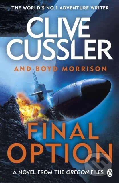 Kniha: Final Option (Boyd Morrison a Clive Cussler). Penguin Books, 2020 Kniha: Final Option (Boyd Morrison a Clive Cussler). Penguin Books, 2020