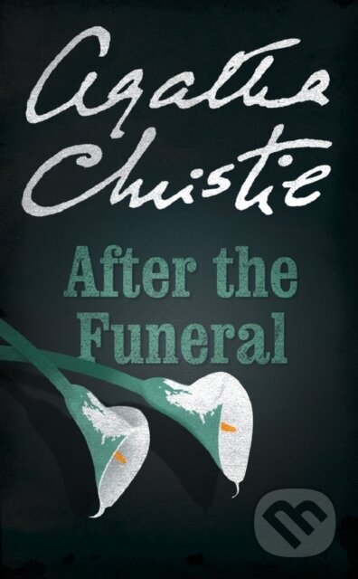 Kniha: After the Funeral (Agatha Christie). HarperCollins, 2018 Kniha: After the Funeral (Agatha Christie). HarperCollins, 2018
