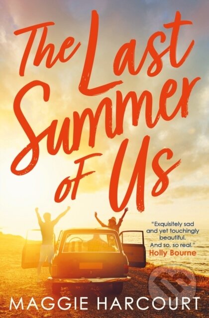 Kniha: The Last Summer of Us (Maggie Harcourt). Usborne, 2019 Kniha: The Last Summer of Us (Maggie Harcourt). Usborne, 2019