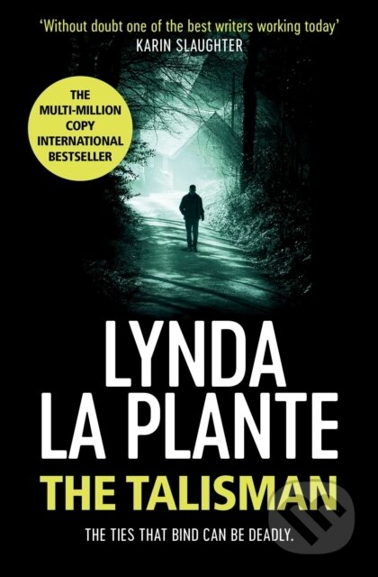 Kniha: The Talisman (Lynda La Plante). Simon & Schuster, 2019 Kniha: The Talisman (Lynda La Plante). Simon & Schuster, 2019