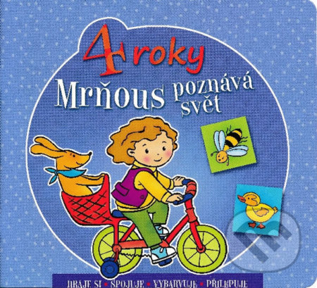 Kniha: Mrňous poznává svět (Aksjomat). Aksjomat, 2013 Kniha: Mrňous poznává svět (Aksjomat). Aksjomat, 2013
