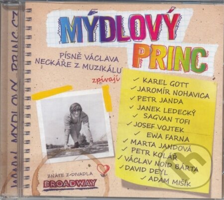 Hudební CD: VARIOUS MUZIKÁL: Mýdlový princ (Popron music). Popron music, 2010 Hudební CD: VARIOUS MUZIKÁL: Mýdlový princ (Popron music). Popron music, 2010