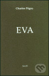 Kniha: Eva (Charles Péguy). MAUR film, 2003 Kniha: Eva (Charles Péguy). MAUR film, 2003