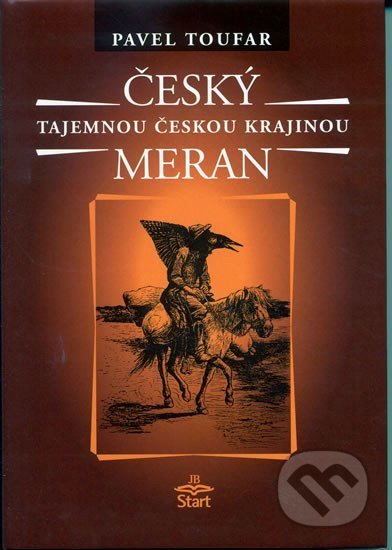 Kniha: Český Meran (Pavel Toufar). Start, 2004 Kniha: Český Meran (Pavel Toufar). Start, 2004