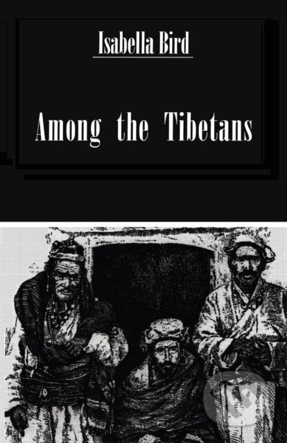 Kniha: Among The Tibetans (Bishop). Routledge, 2019 Kniha: Among The Tibetans (Bishop). Routledge, 2019