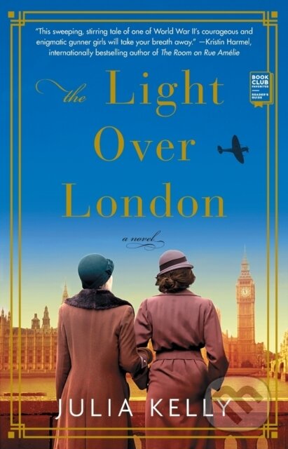 Kniha: Light Over London (Julia Kelly). Gallery Books, 2019 Kniha: Light Over London (Julia Kelly). Gallery Books, 2019