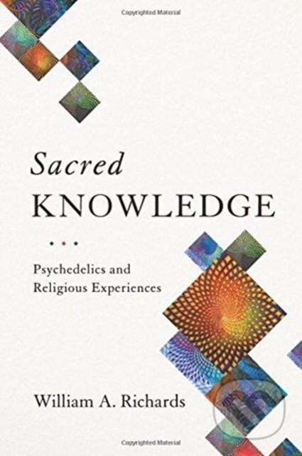 Kniha: Sacred Knowledge (William Richards). Columbia University Press, 2018 Kniha: Sacred Knowledge (William Richards). Columbia University Press, 2018