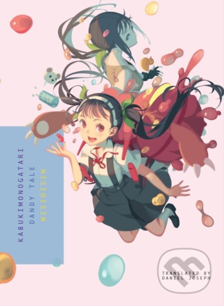 Kniha: Kabukimonogatari (Nisioisin). Vertical, 2018 Kniha: Kabukimonogatari (Nisioisin). Vertical, 2018