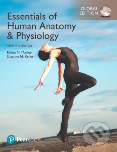 Kniha: Essentials of Human Anatomy & Physiology plus Pearson Modified Mastering Anatomy & Physiology with Pearson eText, Global Edition (Elaine Marieb a Suzanne Keller). Pearson, 2018 Kniha: Essentials of Human Anatomy & Physiology plus Pearson Modified Mastering Anatomy & Physiology with Pearson eText, Global Edition (Elaine Marieb a Suzanne Keller). Pearson, 2018