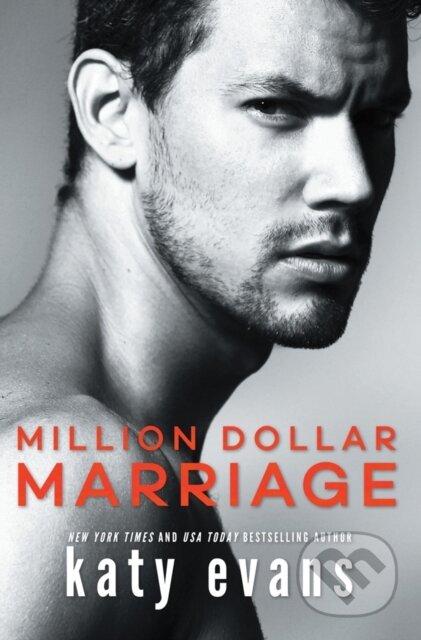 Kniha: Million Dollar Marriage (Katy Evans). Montlake Romance, 2019 Kniha: Million Dollar Marriage (Katy Evans). Montlake Romance, 2019