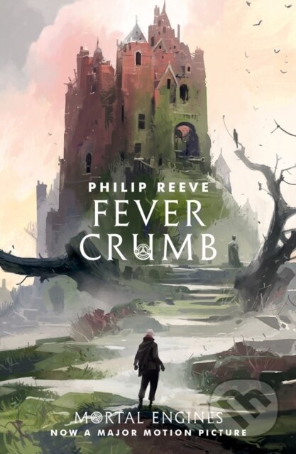 Kniha: Fever Crumb (Philip Reeve). Scholastic, 2019 Kniha: Fever Crumb (Philip Reeve). Scholastic, 2019