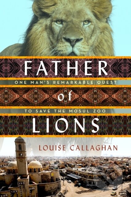 Kniha: Father of Lions (Louise Callaghan). Forge, 2020 Kniha: Father of Lions (Louise Callaghan). Forge, 2020