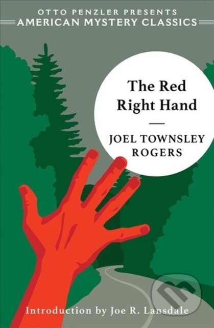Kniha: The Red Right Hand (Joel Townsley Rogers). , 2020 Kniha: The Red Right Hand (Joel Townsley Rogers). , 2020