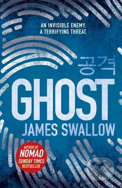 Kniha: Ghost (James Swallow). Zaffre, 2018 Kniha: Ghost (James Swallow). Zaffre, 2018