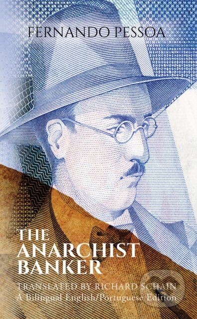Kniha: The Anarchist Banker (Fernando Pessoa). , 2018 Kniha: The Anarchist Banker (Fernando Pessoa). , 2018
