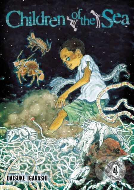 Kniha: Children of the Sea, Vol. 4 (Daisuke Igarashi). Viz Media, 2018 Kniha: Children of the Sea, Vol. 4 (Daisuke Igarashi). Viz Media, 2018