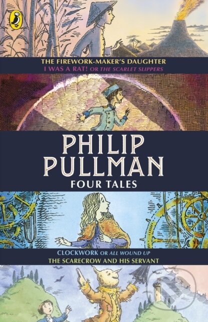 Kniha: Four Tales (Philip Pullman). Puffin Books, 2019 Kniha: Four Tales (Philip Pullman). Puffin Books, 2019