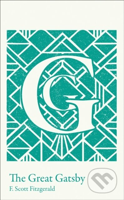Kniha: The Great Gatsby (F Scott Fitzgerald). Collins, 2020 Kniha: The Great Gatsby (F Scott Fitzgerald). Collins, 2020