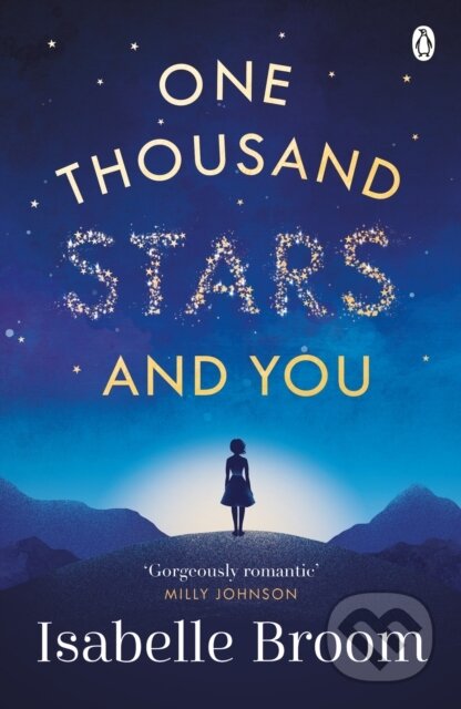Kniha: One Thousand Stars and You (Isabelle Broom). Penguin Books, 2018 Kniha: One Thousand Stars and You (Isabelle Broom). Penguin Books, 2018