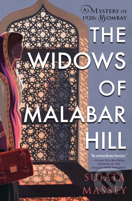 Kniha: The Widows of Malabar Hill (Sujata Massey). Soho Press, 2018 Kniha: The Widows of Malabar Hill (Sujata Massey). Soho Press, 2018