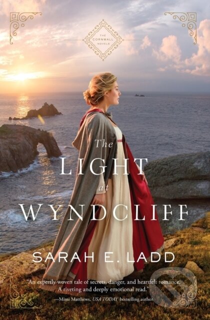Kniha: The Light at Wyndcliff (Sarah E. Ladd). Thomas Nelson Publishers, 2020 Kniha: The Light at Wyndcliff (Sarah E. Ladd). Thomas Nelson Publishers, 2020