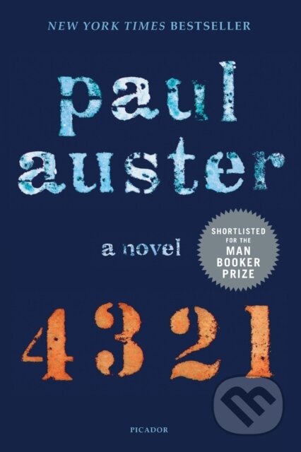Kniha: 4 3 2 1 (Paul Auster). Picador, 2020 Kniha: 4 3 2 1 (Paul Auster). Picador, 2020