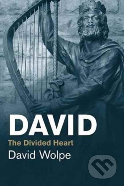 Kniha: David (David Wolpe). Yale University Press, 2017 Kniha: David (David Wolpe). Yale University Press, 2017