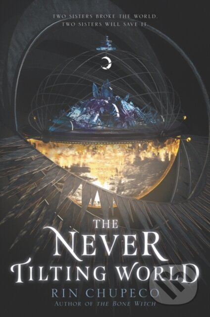 Kniha: The Never Tilting World (Rin Chupeco). HarperCollins, 2020 Kniha: The Never Tilting World (Rin Chupeco). HarperCollins, 2020