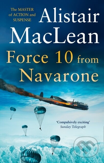 Kniha: Force 10 from Navarone (Alistair Maclean). HarperCollins, 2020 Kniha: Force 10 from Navarone (Alistair Maclean). HarperCollins, 2020