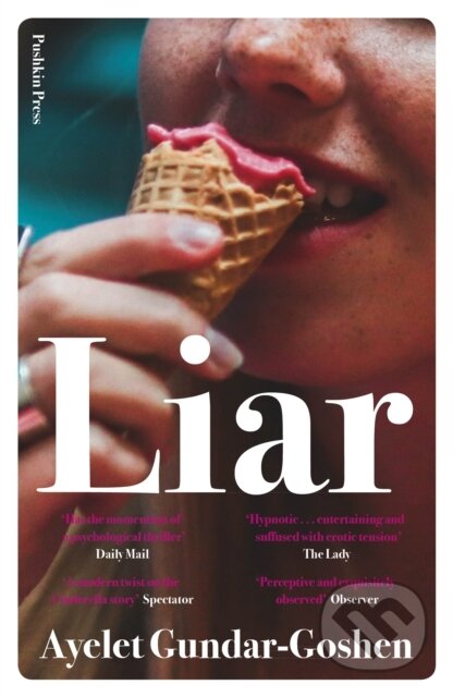 Kniha: Liar (Ayelet Gundar-Goshen). Pushkin Press, 2020 Kniha: Liar (Ayelet Gundar-Goshen). Pushkin Press, 2020