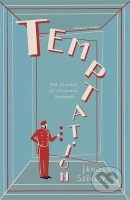 Kniha: Temptation (Janos Szekely). Pushkin Press, 2020 Kniha: Temptation (Janos Szekely). Pushkin Press, 2020