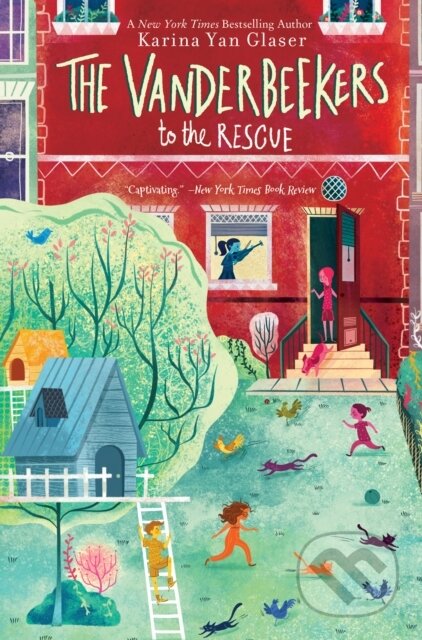 Kniha: The Vanderbeekers to the Rescue (Karina Yan Glaser). HarperCollins, 2020 Kniha: The Vanderbeekers to the Rescue (Karina Yan Glaser). HarperCollins, 2020