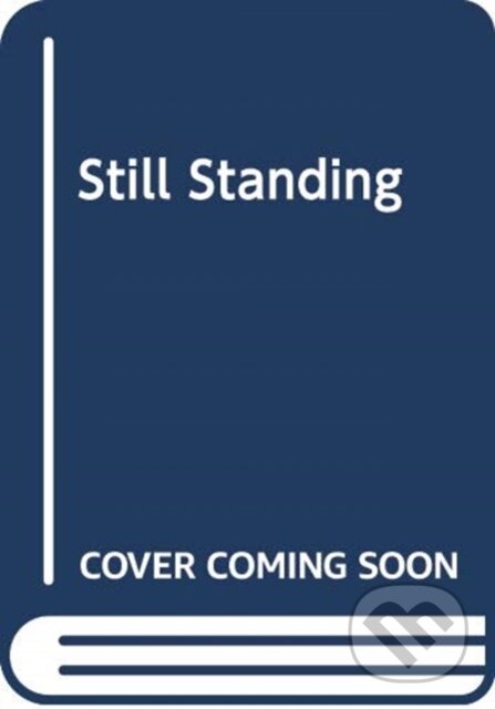 Kniha: Still Standing (Natalie Queiroz). John Blake, 2019 Kniha: Still Standing (Natalie Queiroz). John Blake, 2019
