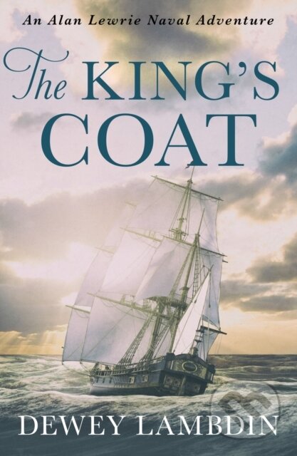 Kniha: The King's Coat (Dewey Lambdin). Canelo, 2019 Kniha: The King's Coat (Dewey Lambdin). Canelo, 2019