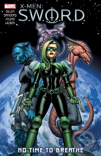 Kniha: X-Men: S.W.O.R.D. - No Time to Breathe (Kieron Gillen). , 2020 Kniha: X-Men: S.W.O.R.D. - No Time to Breathe (Kieron Gillen). , 2020
