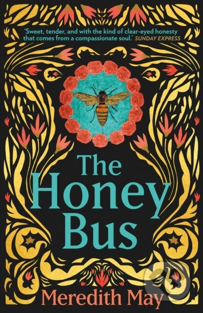 Kniha: The Honey Bus (May Meredith). HQ, 2020 Kniha: The Honey Bus (May Meredith). HQ, 2020