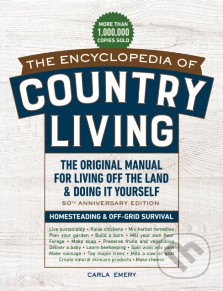 Kniha: Encyclopedia of Country Living, (Carla Emery). Sasquatch, 2019 Kniha: Encyclopedia of Country Living, (Carla Emery). Sasquatch, 2019