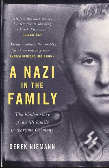Kniha: A Nazi in the Family (Derek Niemann). Short Books, 2018 Kniha: A Nazi in the Family (Derek Niemann). Short Books, 2018
