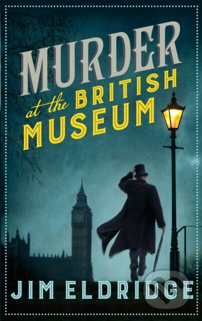 Kniha: Murder at the British Museum (Jim Eldridge). Allison & Busby, 2019 Kniha: Murder at the British Museum (Jim Eldridge). Allison & Busby, 2019