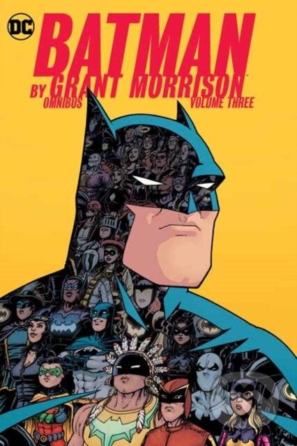 Kniha: Batman by Grant Morrison Omnibus Volume 3 (Grant Morrison). DC Comics, 2020 Kniha: Batman by Grant Morrison Omnibus Volume 3 (Grant Morrison). DC Comics, 2020