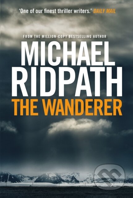 Kniha: The Wanderer (Michael Ridpath). Corvus, 2019 Kniha: The Wanderer (Michael Ridpath). Corvus, 2019