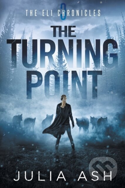 Kniha: The Turning Point (Julia Ash). , 2020 Kniha: The Turning Point (Julia Ash). , 2020
