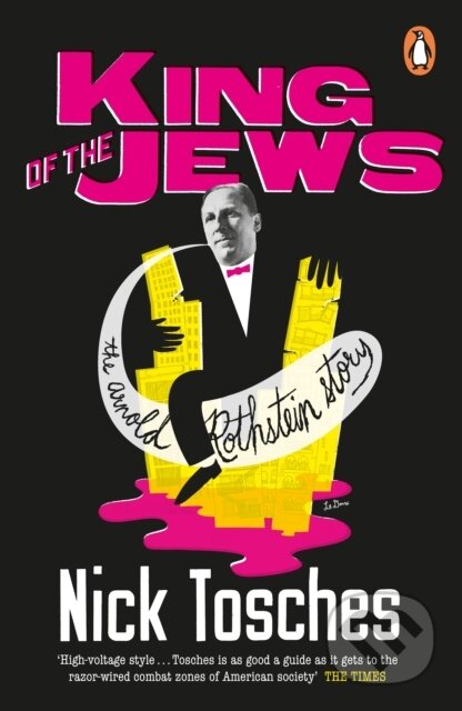 Kniha: King of the Jews (Nick Tosches). Penguin Books, 2020 Kniha: King of the Jews (Nick Tosches). Penguin Books, 2020