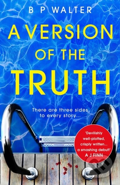 Kniha: A Version of the Truth (B P Walter). Avon, 2019 Kniha: A Version of the Truth (B P Walter). Avon, 2019