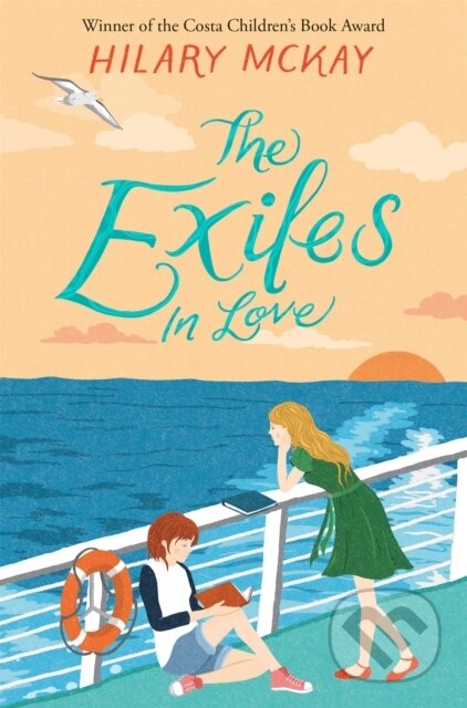 Kniha: The Exiles in Love (Hilary Mckay). Pan Macmillan, 2019 Kniha: The Exiles in Love (Hilary Mckay). Pan Macmillan, 2019