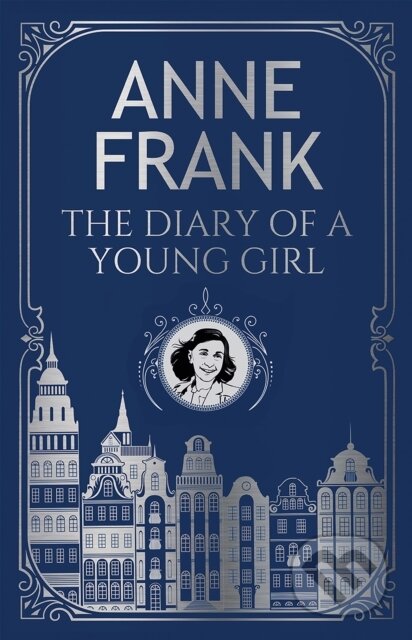 Kniha: The Diary of A Young Girl (Deluxe Hardbound Edition) (Anne Frank). , 2018 Kniha: The Diary of A Young Girl (Deluxe Hardbound Edition) (Anne Frank). , 2018