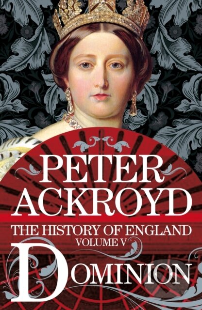 Kniha: Dominion (Peter Ackroyd). MacMillan, 2018 Kniha: Dominion (Peter Ackroyd). MacMillan, 2018