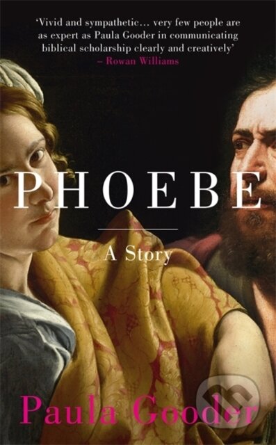 Kniha: Phoebe (Paula Gooder). Hodder Faith, 2019 Kniha: Phoebe (Paula Gooder). Hodder Faith, 2019
